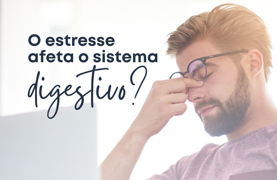 Estresse e a relação com o intestino
